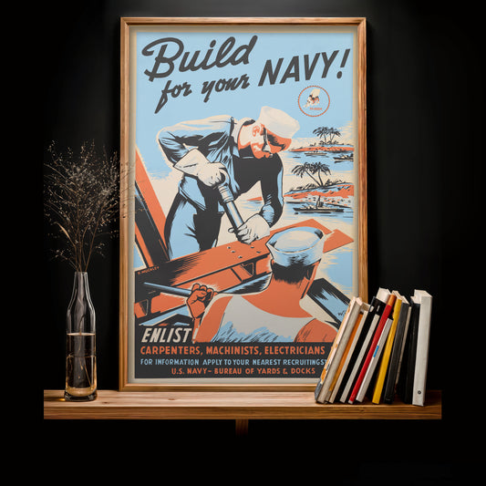 Build for your Navy poster print, vintage recruitment art, WWII style wall decor