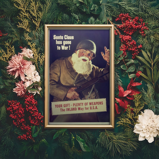 Santa Claus Has Gone to War – Inland Weapons WWII Poster